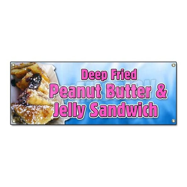 DEEP FRIED PEANUT BUTTER AND JELLY SANDWICH BANNER SIGN pbj deep fried batter